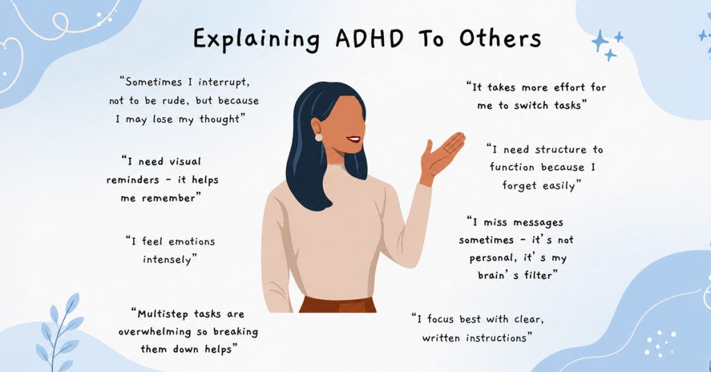 An infographic titled "Explaining ADHD To Others" featuring a stylized illustration of a woman surrounded by common personal quotes about managing ADHD symptoms.