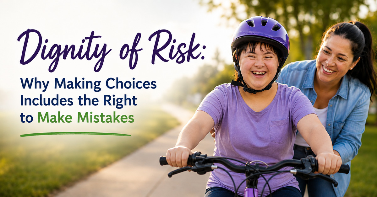 Dignity of Risk: Why Making Choices Includes the Right to Make Mistakes. A smiling young woman with Down syndrome riding a bicycle wearing a purple helmet while a supportive woman guides her from behind outdoors.